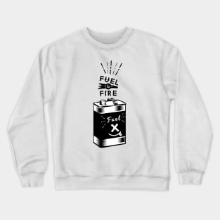 Fuel to Fire Crewneck Sweatshirt